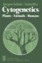Cytogenetics: Plants, Animals, Humans