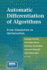 Automatic Differentiation of Algorithms: From Simulation to Optimization