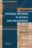 Integral Methods in Science and Engineering