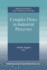Complex Flows in Industrial Processes