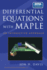 Differential Equations With Maple