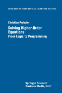 Solving Higher-Order Equations