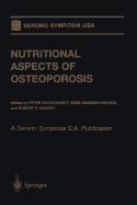 Nutritional Aspects of Osteoporosis: A Serono Symposia S.A. Publication