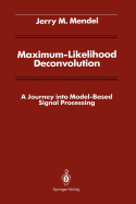 Maximum-Likelihood Deconvolution
