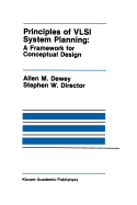 Principles of Vlsi System Planning