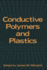 Conductive Polymers and Plastics