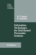 Estimation Techniques for Distributed Parameter Sy