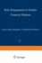 Risk Management in Volatile Financial Markets