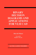 Binary Decision Diagrams and Applications for Vlsi
