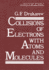Collisions of Electrons With Atoms and Molecules