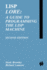 Lisp Lore: a Guide to Programming the Lisp Machine