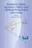 Nonlinear Optics, Quantum Optics, and Ultrafast Ph
