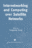 Internetworking and Computing Over Satellite Netwo