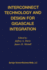 Interconnect Technology and Design for Gigascale I