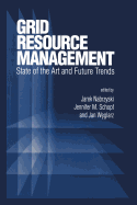 Grid Resource Management