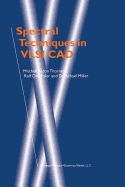 Spectral Techniques in Vlsi Cad