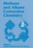 Methane and Alkane Conversion Chemistry