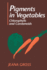 Pigments in Vegetables