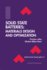 Solid State Batteries: Materials Design and Optimi