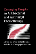 Emerging Targets in Antibacterial and Antifungal C