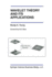 Wavelet Theory and Its Applications