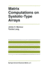 Matrix Computations on Systolic-Type Arrays