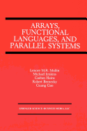 Arrays, Functional Languages, and Parallel Systems