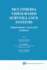 Multimedia Video-Based Surveillance Systems: Requirements, Issues and Solutions