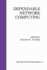 Dependable Network Computing