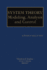 System Theory: Modeling, Analysis and Control