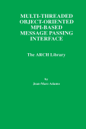 Multi-Threaded Object-Oriented Mpi-Based Message P