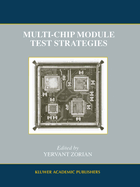 Multi-Chip Module Test Strategies (Frontiers in Electronic Testing)