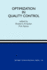 Optimization in Quality Control