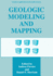 Geologic Modeling and Mapping (Computer Applications in the Earth Sciences)
