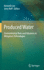 Produced Water: Environmental Risks and Advances in Mitigation Technologies [Hardcover] [Sep 15, 2011] Lee, Kenneth and Neff, Jerry