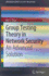 Group Testing Theory in Network Security: an Advanced Solution (Springerbriefs in Optimization)
