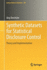 Synthetic Datasets for Statistical Disclosure Control: Theory and Implementation: 201 (Lecture Notes in Statistics, 201) [Paperback] [Jun 29, 2011] Drechsler, J�rg