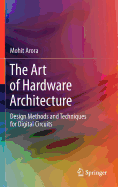The Art of Hardware Architecture