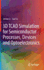3d Tcad Simulation for Semiconductor Processes, Devices and Optoelectronics