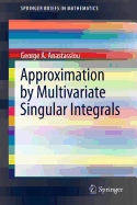Approximation By Multivariate Singular Integrals