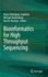 Bioinformatics for High Throughput Sequencing [Hardcover] [Oct 25, 2011] Rodr�guez-Ezpeleta, Naiara; Hackenberg, Michael and Aransay, Ana M.