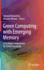 Green Computing With Emerging Memory