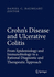 Crohn's Disease and Ulcerative Colitis: From Epidemiology and Immunobiology to a Rational Diagnostic and Therapeutic Approach [Hardcover] [Dec 28, 2011] Baumgart, Daniel C.