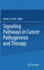 Signaling Pathways in Cancer Pathogenesis and Ther