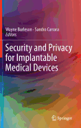 Security and Privacy for Implantable Medical Devices