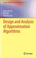 Design and Analysis of Approximation Algorithms