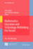 Mathematics Education and Technology-Rethinking Th