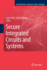 Secure Integrated Circuits and Systems
