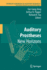 Auditory Prostheses: New Horizons (Springer Handbook of Auditory Research, 39)