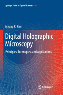 Digital Holographic Microscopy